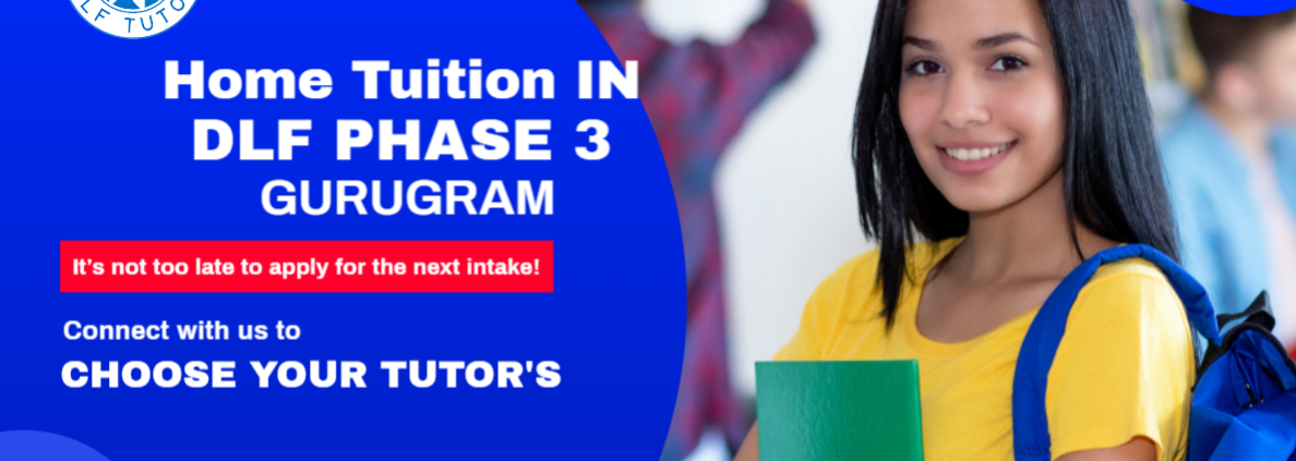 home tuition in dlf phase 3