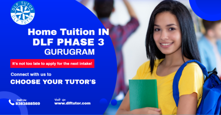 home tuition in dlf phase 3