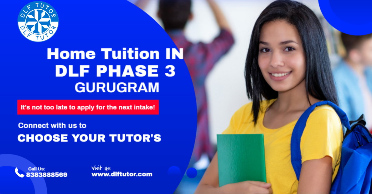 home tuition in dlf phase 3