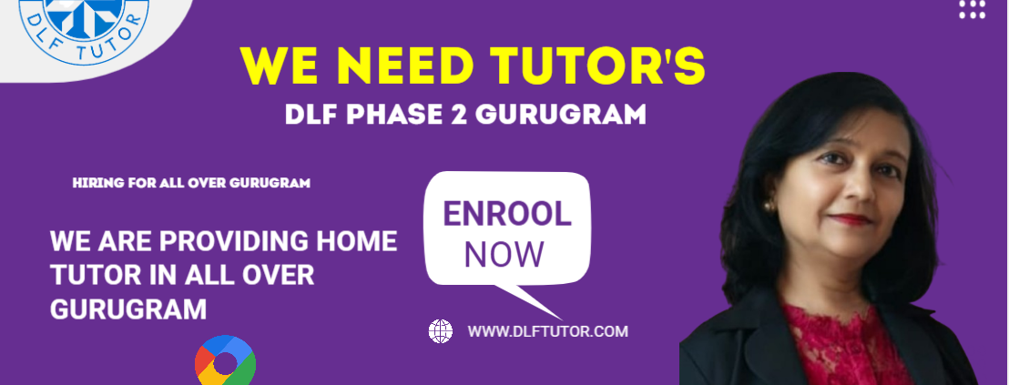Home Tuition in DLF Phase 2 Gurugram