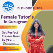 Trusted Female Home Tutors in Gurugram