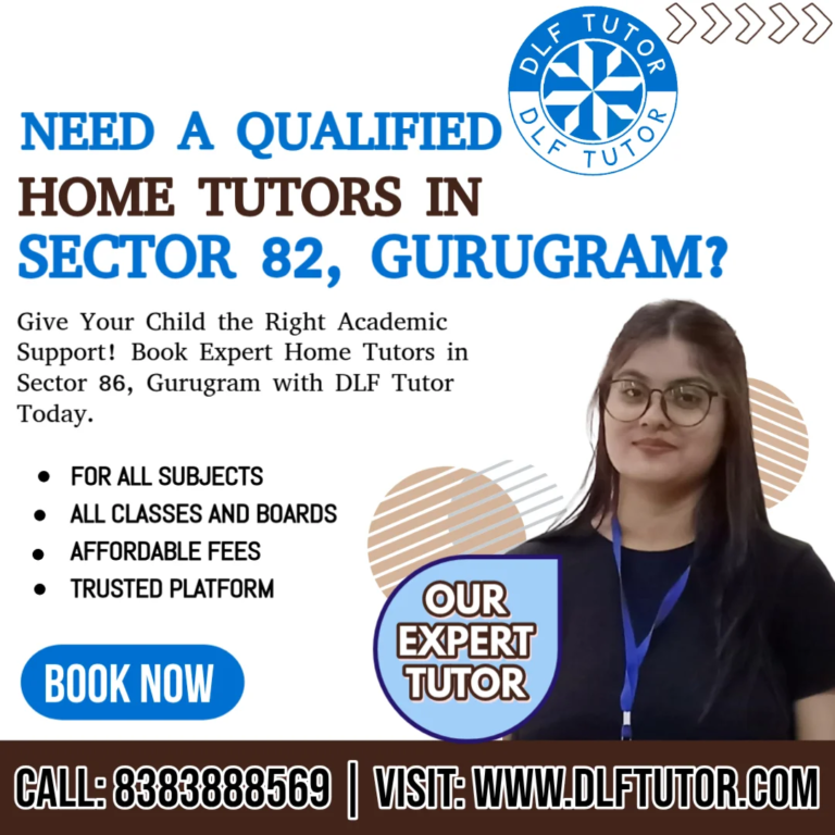 Home Tutor in Sector 82, Gurugram